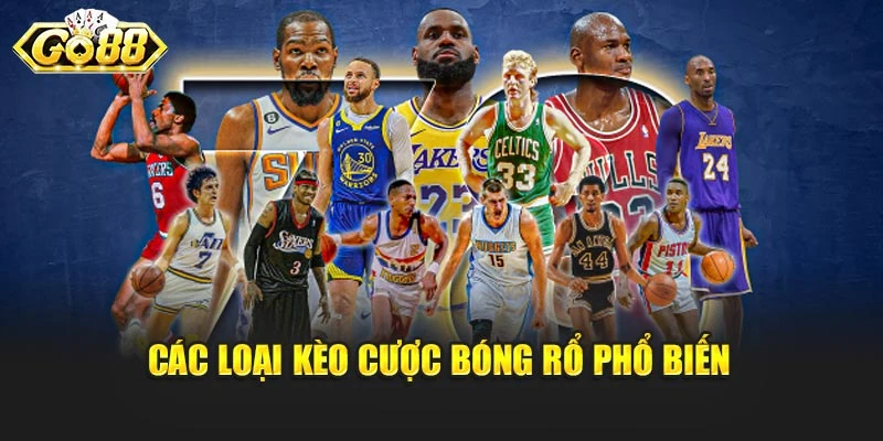 Các loại kèo cược bóng rổ phổ biến