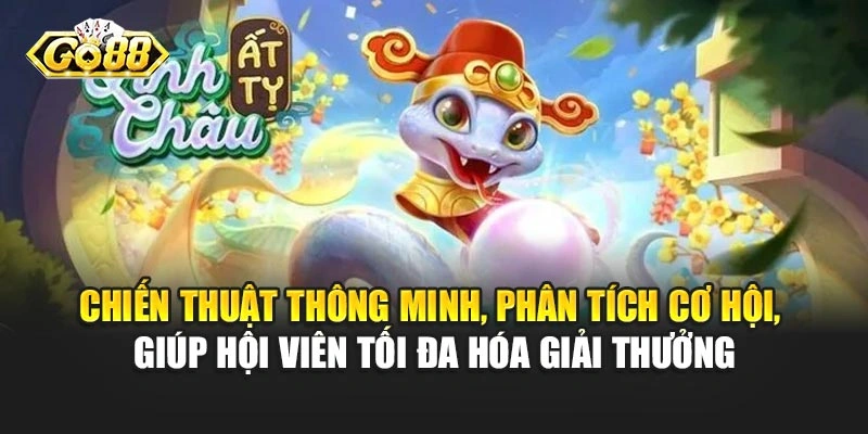 Linh Châu Ất Tỵ Go88 - Game Độc Đáo Đậm Chất Phương Đông