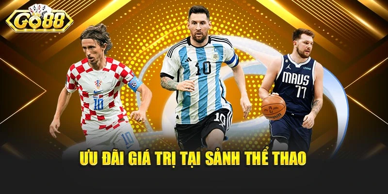 Ưu đãi giá trị tại sảnh Thể Thao